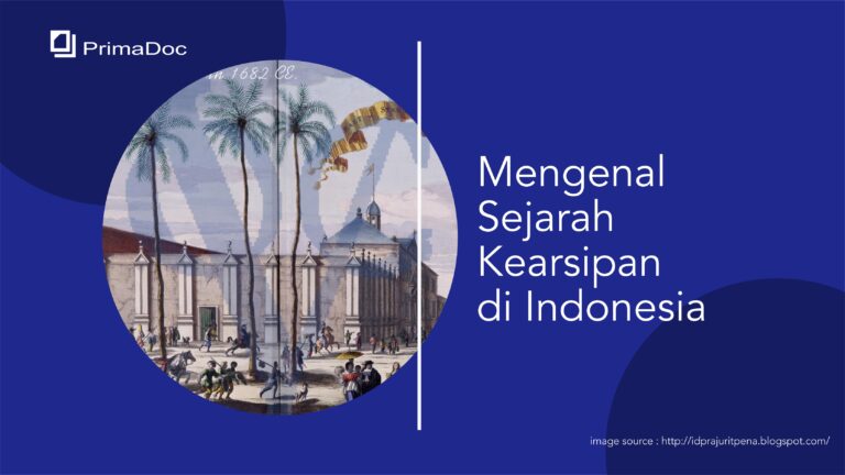 Mengenal Sejarah Kearsipan di Indonesia