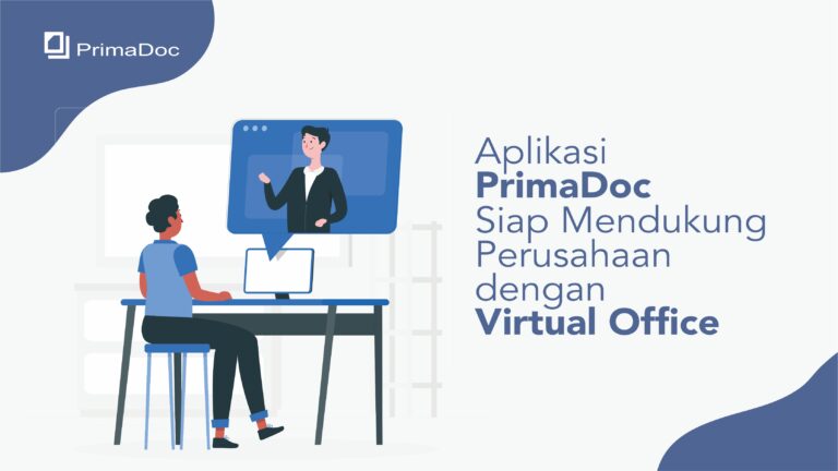 Aplikasi PrimaDoc Siap Mendukung Perusahaan dengan Virtual Office