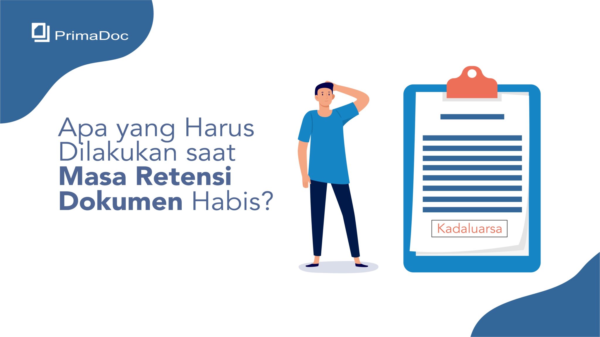 Apa Yang Harus Dilakukan Saat Masa Retensi Dokumen Habis Primadoc 5066