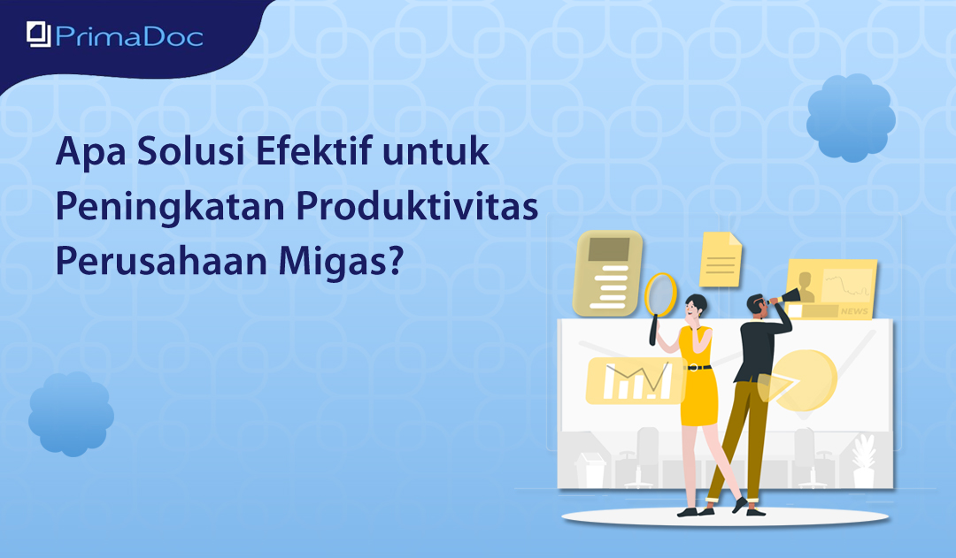 Apa Solusi Efektif untuk Peningkatan "Produktivitas Perusahaan Migas"?