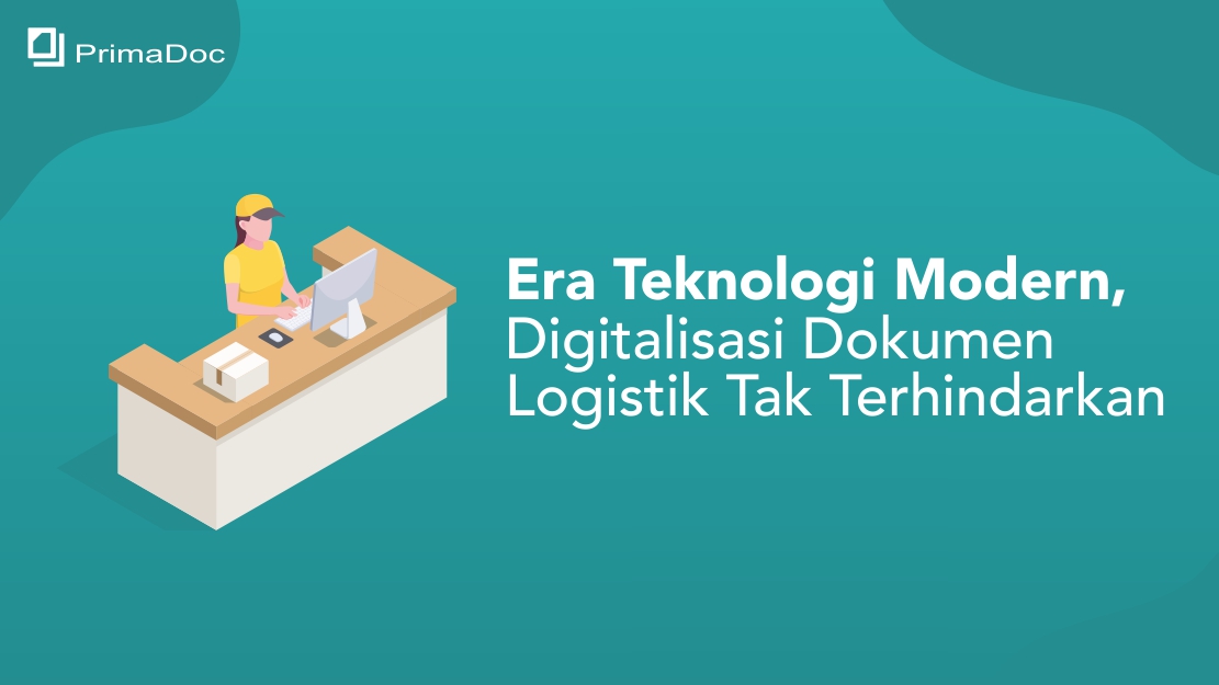 Era Teknologi Modern, Digitalisasi Dokumen Logistik Tak Terhindarkan