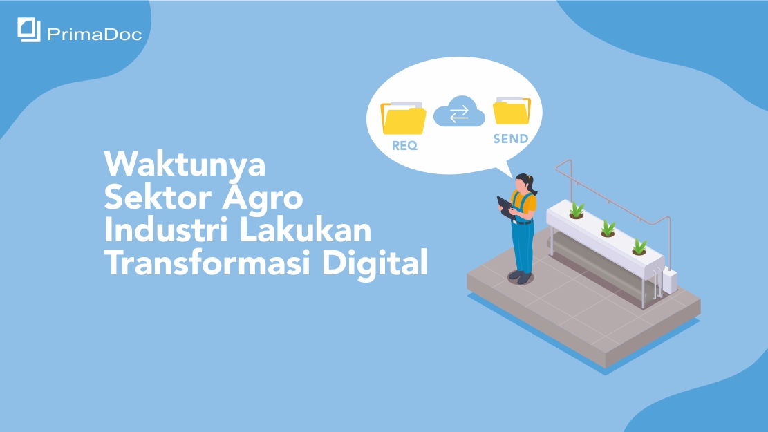 Waktunya Sektor Agro Industri Lakukan Transformasi Digital