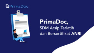 PrimaDoc, SDM Arsip Terlatih dan Bersertifikat ANRI