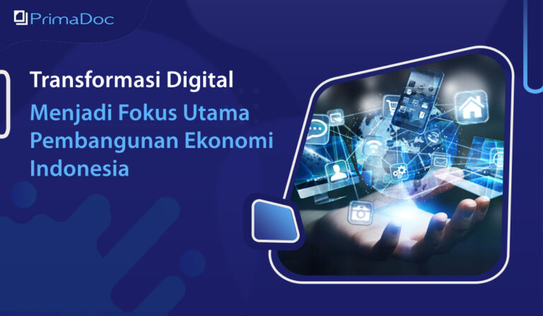 Transformasi Digital Menjadi Fokus Utama Pembangunan Ekonomi Indonesia