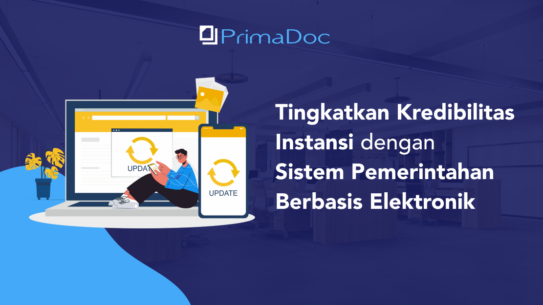 Tingkatkan Kredibilitas Instansi Dengan Sistem Pemerintahan Berbasis ...