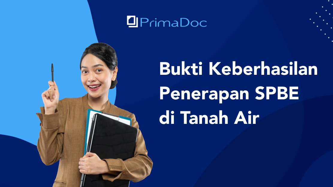 Bukti Keberhasilan Penerapan SPBE di Tanah Air