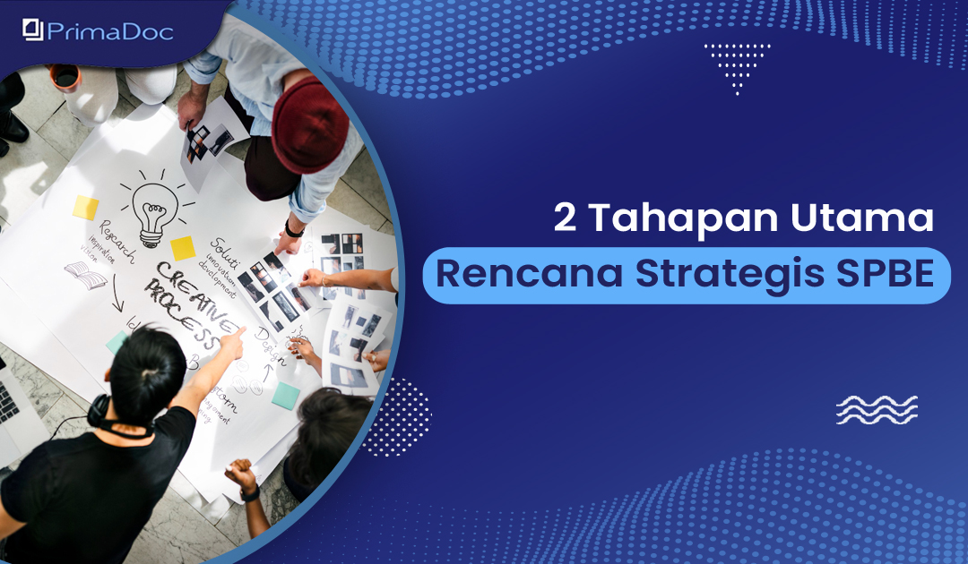 2 Tahapan Utama dalam Rencana Strategis SPBE