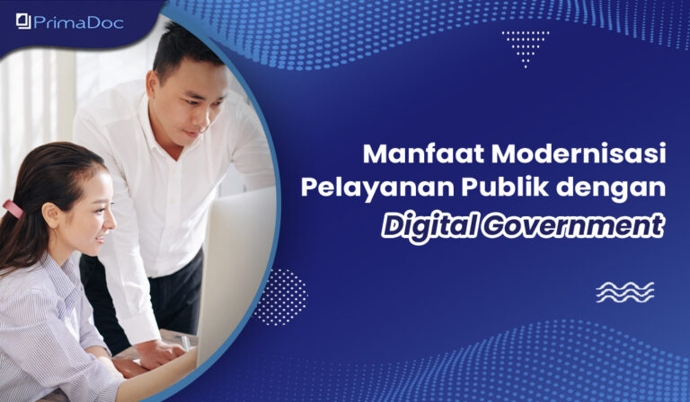 Manfaat Modernisasi Pelayanan Publik dengan Digital Government