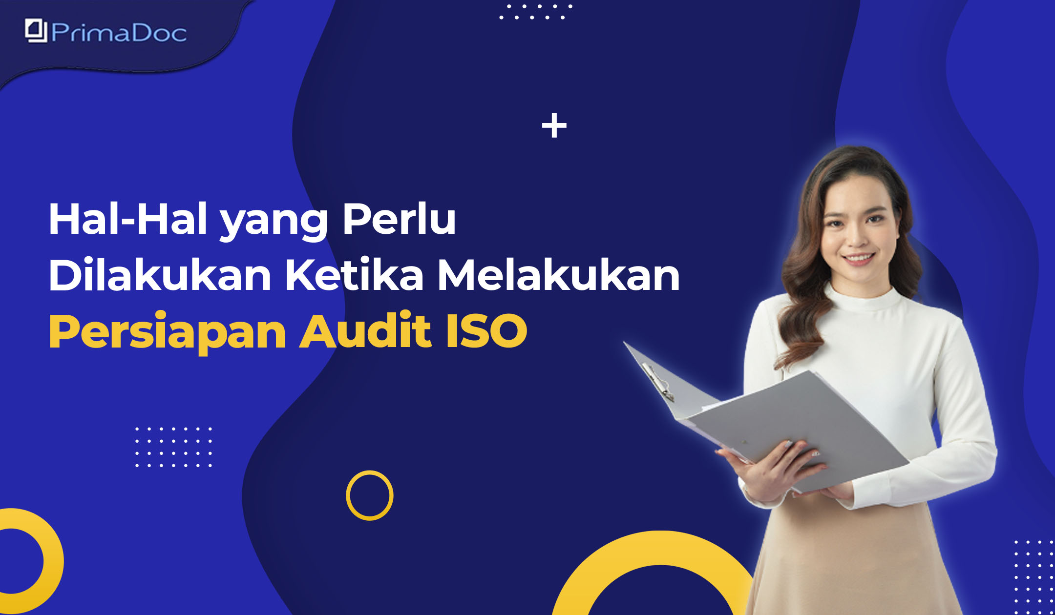 Hal-Hal yang Perlu Dilakukan Ketika Melakukan Persiapan Audit ISO