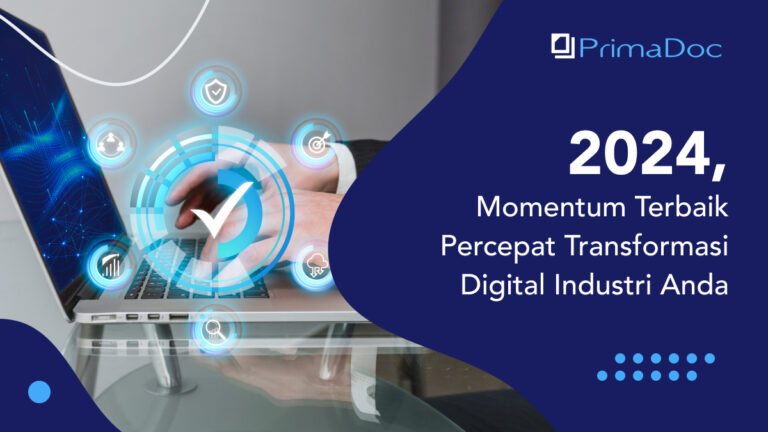 2024, Momentum Terbaik Percepat Transformasi Digital Industri Anda