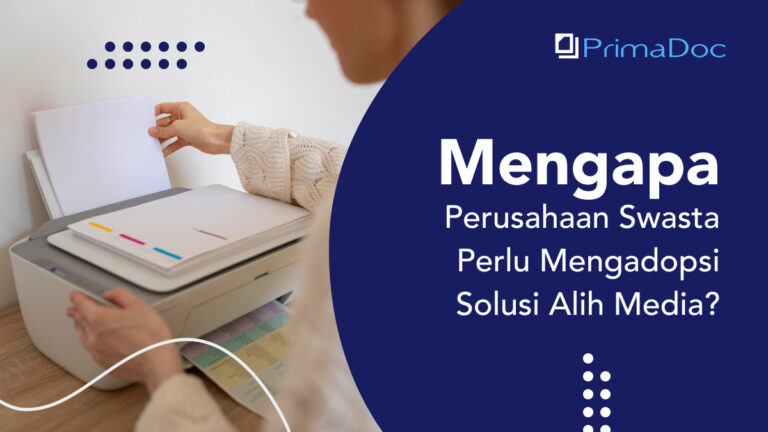 Mengapa Perusahaan Swasta Perlu Mengadopsi Solusi Alih Media?