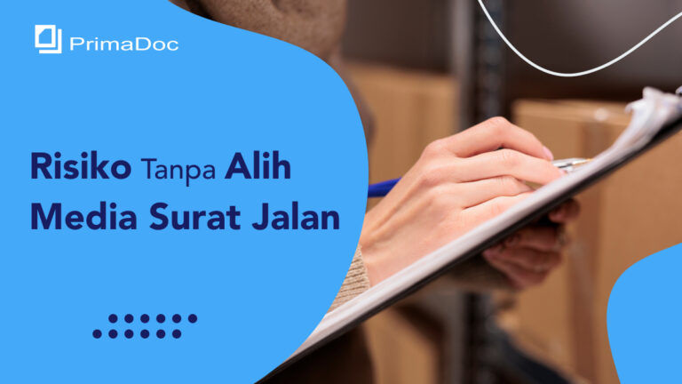 Risiko Tanpa Alih Media Surat Jalan