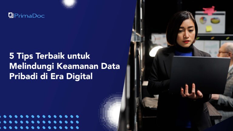 5 Tips Terbaik untuk Melindungi Keamanan Data Pribadi di Era Digital