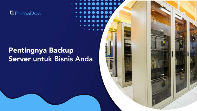Pentingnya Backup Server untuk Bisnis Anda