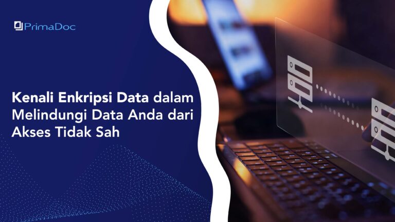 Kenali Enkripsi Data dalam Melindungi Data Anda dari Akses Tidak Sah